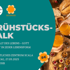 Sisterhood-Frühstückstalk am Samstag, 27.09.25 um 9.30 Uhr