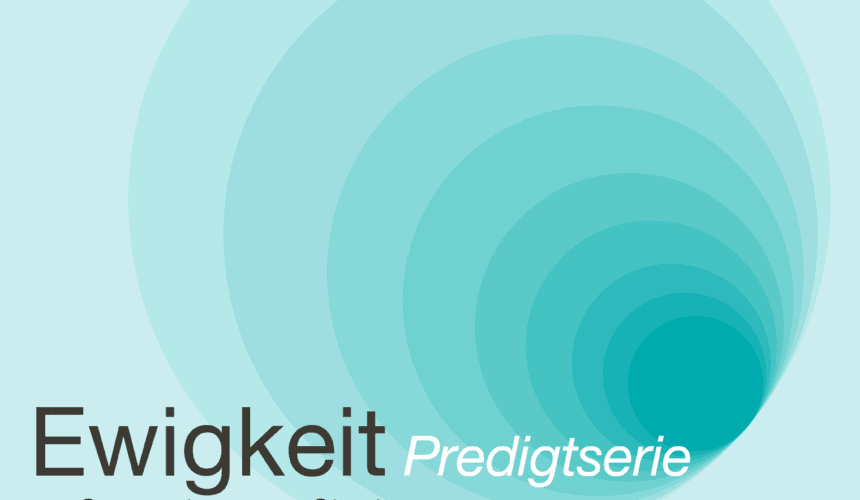 Ewigkeit | Perspektive Ewigkeit