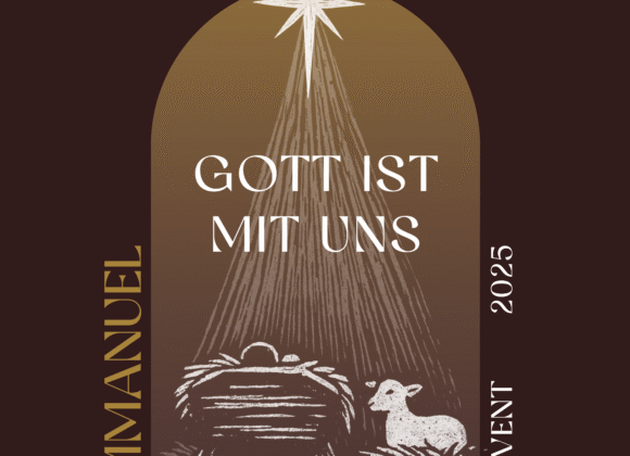 Immanuel – Gott bleibt bei uns